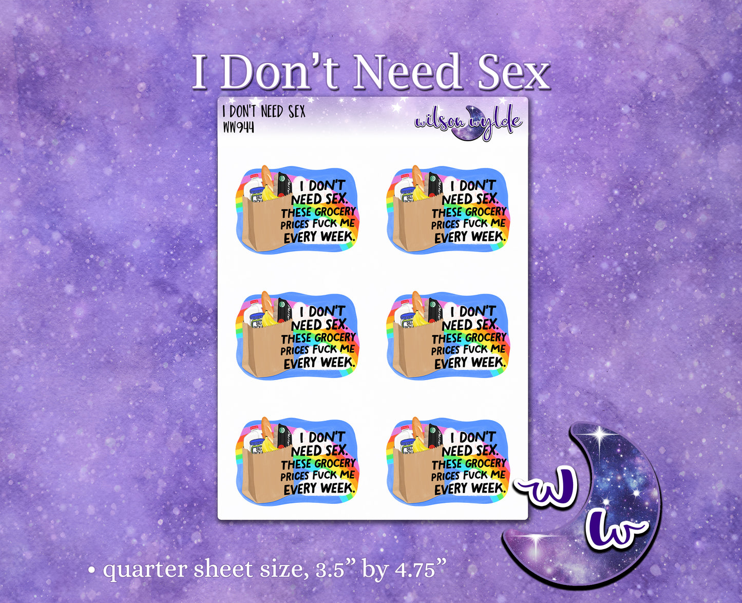 I Don't Need Sex These Grocery Prices Fuck Me Every Week deco planner stickers, WW944