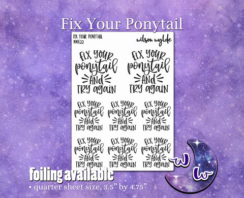 Fix Your Ponytail planner stickers, WW622