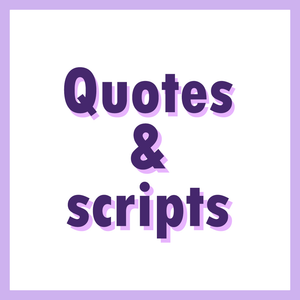 Quotes & scripts