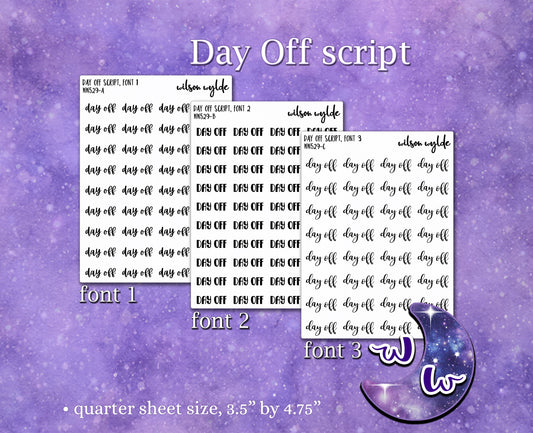 Day Off script planner stickers, Foiling available WW529