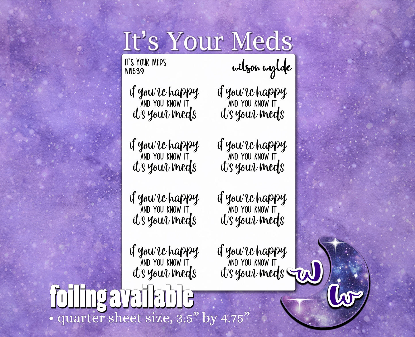 If you're happy and you know it It's Your Meds planner stickers, WW639