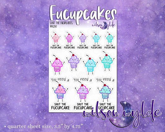Shut the Fucupcakes sassy planner stickers WW250