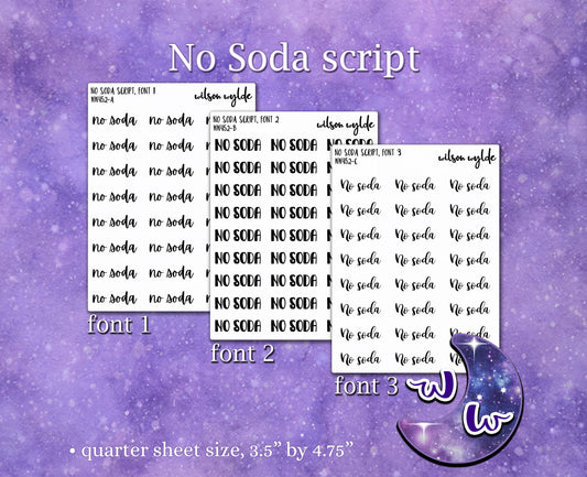 No Soda script planner stickers, Foiling available WW452